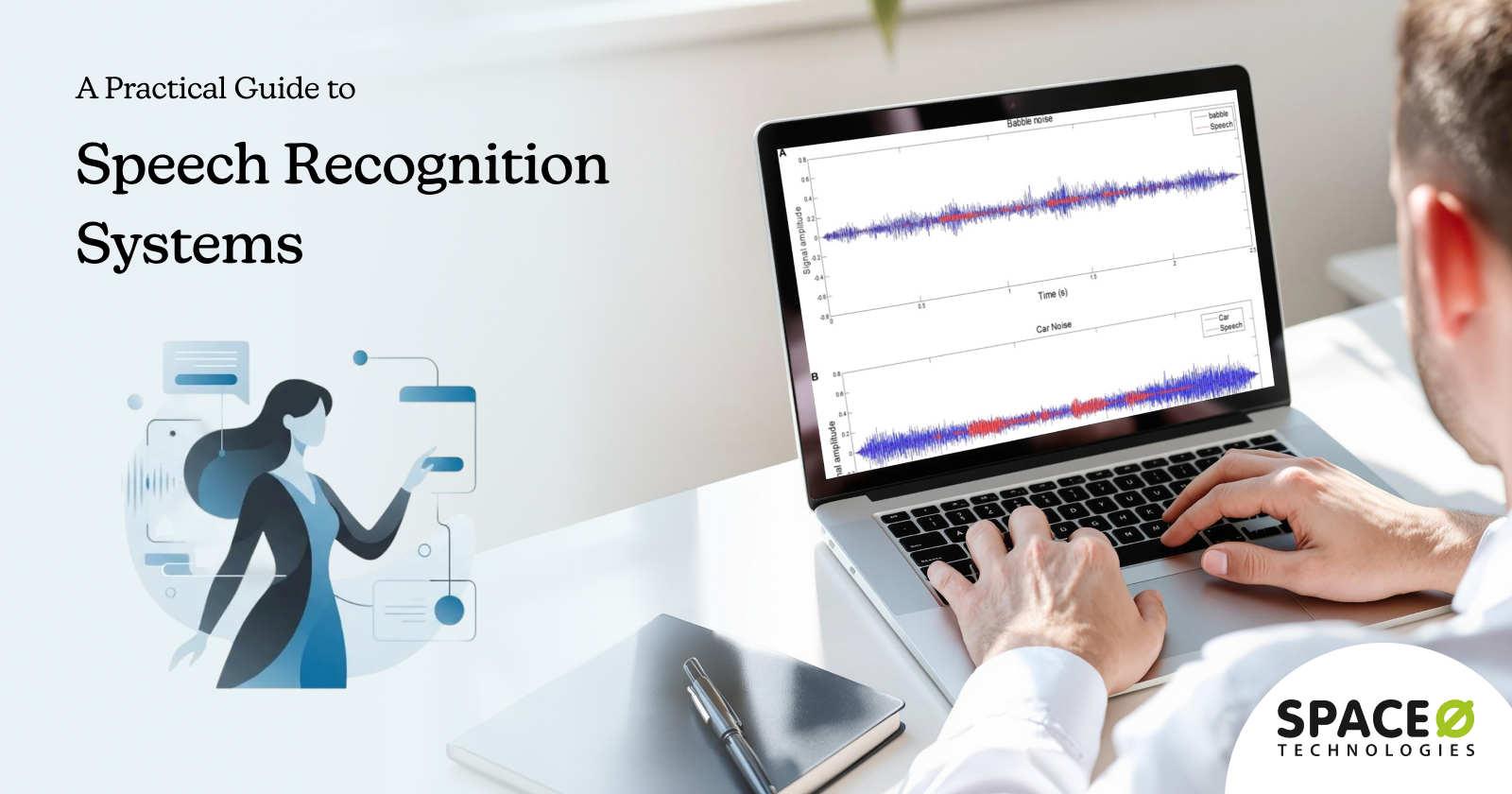 A Practical Guide to Speech Recognition Systems