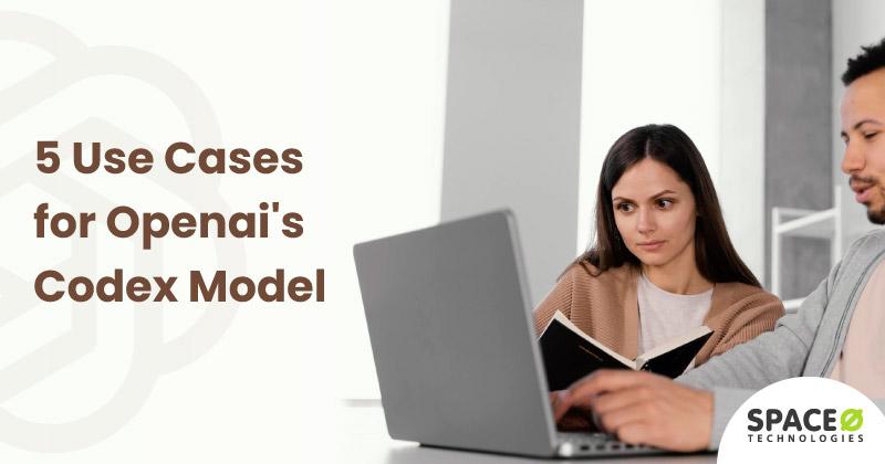 5-Use-cases-for-OpenAI's-CodeX-model