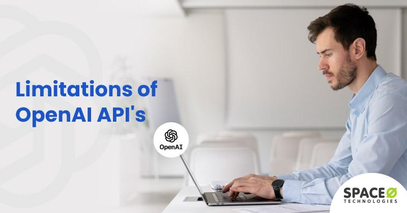 Limitations-of-OpenAI-API