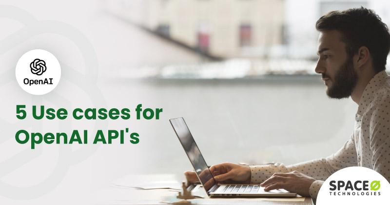 Use cases for OpenAI APIs