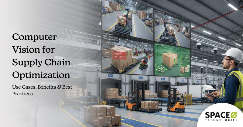 Computer Vision in Supply Chain_ How It Works, Why It Matters & How to Start