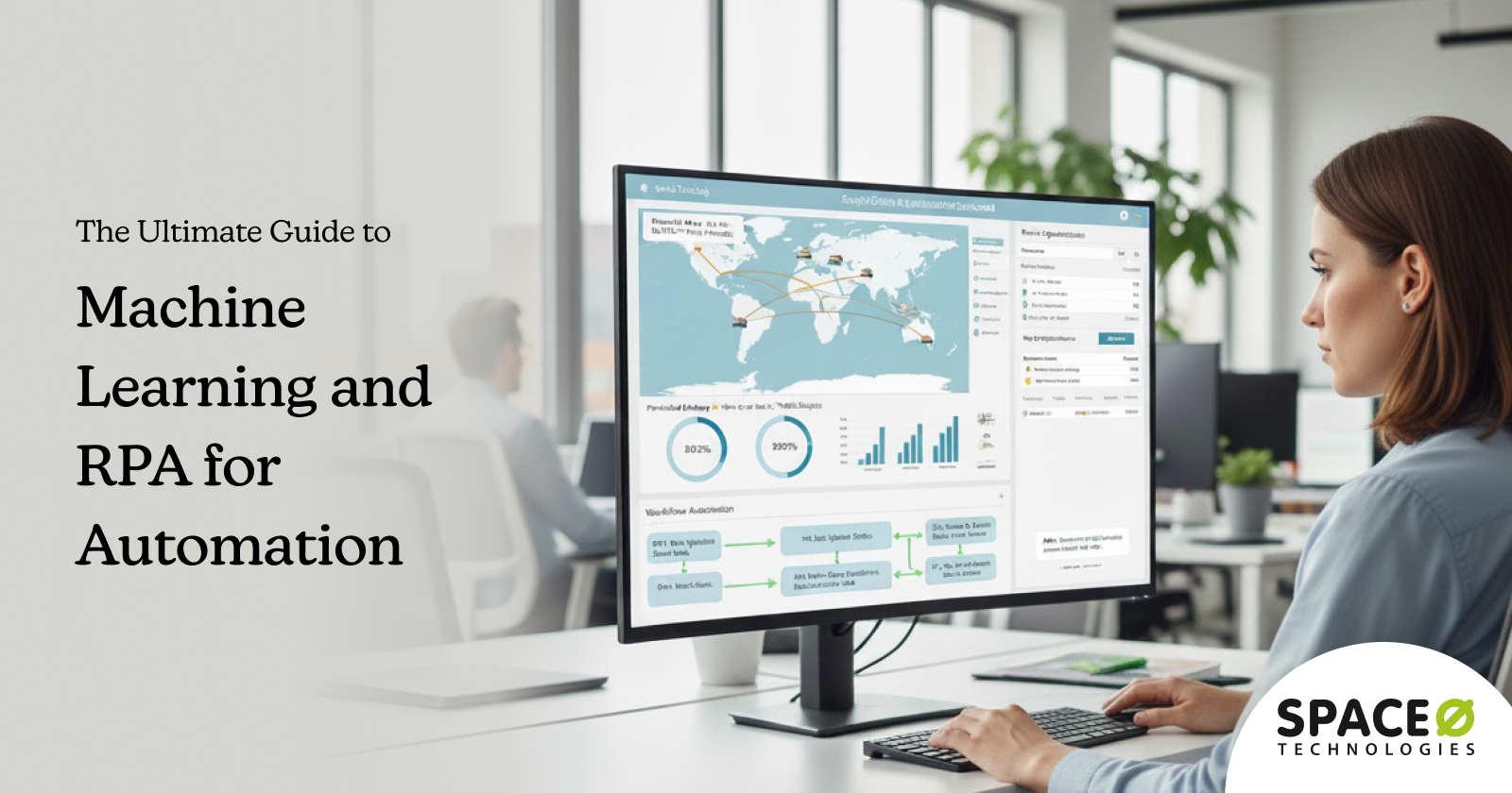 The Ultimate Guide to Machine Learning and RPA for Automation