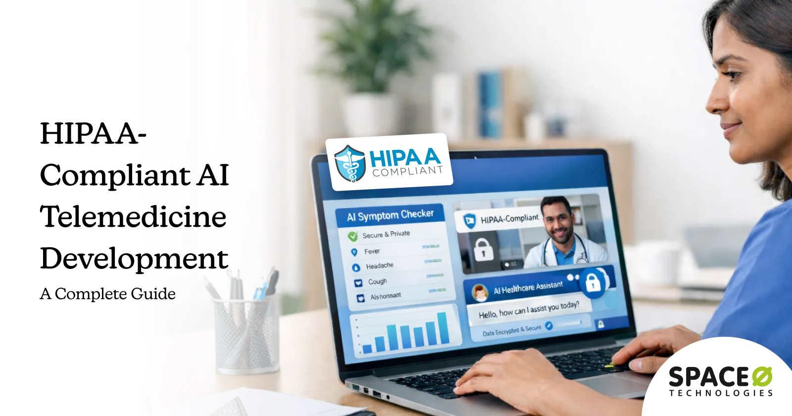 HIPAA-Compliant AI Telemedicine Development A Complete Guide