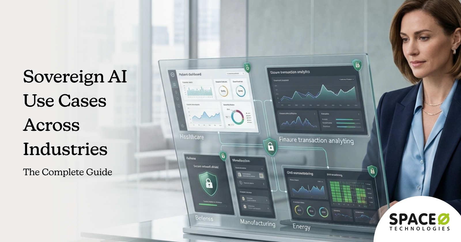 Sovereign AI Use Cases Across Industries The Complete Guide
